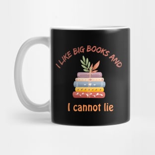 I like big books & I cannot lie. Mug